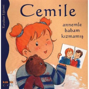 CEMİLE SERİSİ-CEMİLE ANNEMLE BABAM KIZMAMIŞ