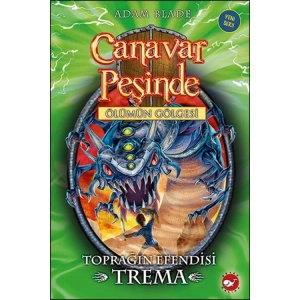 CANAVAR PEŞİNDE 29- TOPRAĞIN EFENDİSİ TREMA