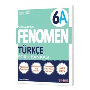 FENOMEN 6. SINIF TÜRKÇE A SORU BANKASI