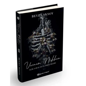 AÇIK YARALAR VE DİKİŞ İZLER 2 - VERNEM NİDAHEN (CİLTLİ)