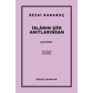 İSLAMIN ŞİİR ANITLARINDAN - ÇEVİRİLER