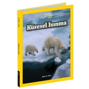 NATIONAL GEOGRAPHIC KIDS -  KÜRESEL ISINMA