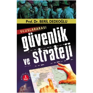 ULUSLARARASI GÜVENLİK VE STRATEJİ