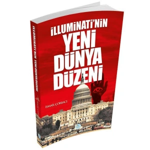 İLLUMİNATİNİN YENİ DÜNYA DÜZENİ