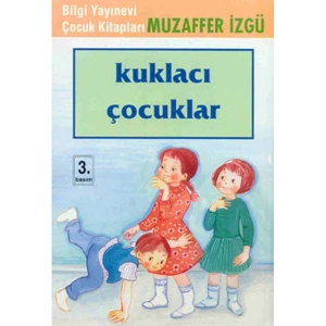 KUKLACI ÇOCUKLAR