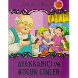 AYAKKABICI VE KÜÇÜK CİNLER - SEÇME DÜNYA MASALLARI