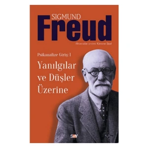 YANILGILAR VE DÜŞLER ÜZERİNE