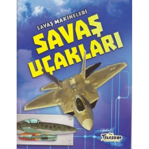 SAVAŞ MAKİNELERİ - SAVAŞ UÇAKLARI