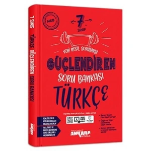 ANKARA YAYINLARI 7. SINIF TÜRKÇE GÜÇLENDİREN SORU BANKASI