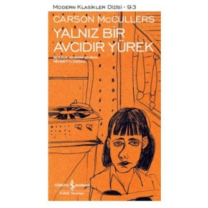 YALNIZ BİR AVCIDIR YÜREK - MODERN KLASİKLER 93
