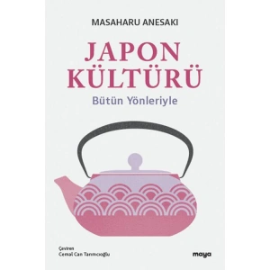 JAPON KÜLTÜRÜ BÜTÜN YÖNLERİYLE