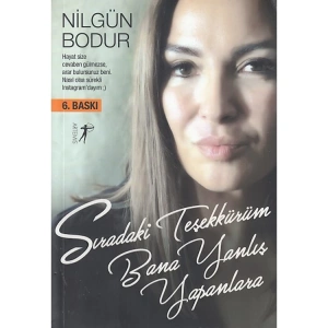 SIRADAKİ TEŞEKKÜRÜM BANA YANLIŞ YAPANLARA