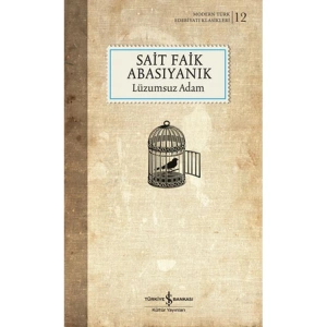 LÜZUMSUZ ADAM - TÜRK EDEBİYATI KLASİKLERİ 12