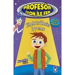 PROFESÖR İYON İLE 2- ELEKTRİKSİZ PRENS