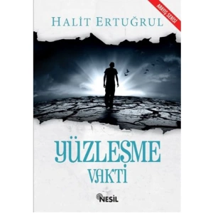 YÜZLEŞME VAKTİ