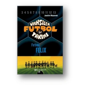 VAHŞİLER FUTBOL TAKIMI-2 FIRTINA FELİX
