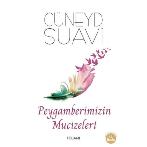 PEYGAMBERİMİZİN MUCİZELERİ