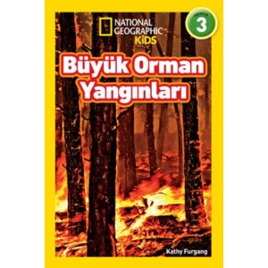NATIONAL GEOGRAPHIC KIDS - BÜYÜK ORMAN YANGINLARI 3.SEVİYE