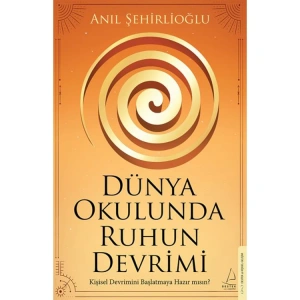 DÜNYA OKULUNDA RUHUN DEVRİMİ