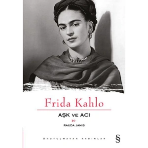 FRİDA KAHLO AŞK VE ACI