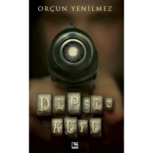 DİPSİZ KUYU