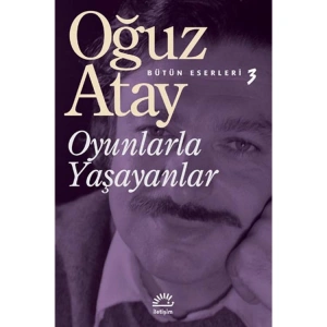 OYUNLARLA YAŞAYANLAR