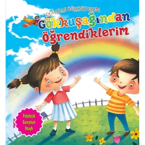 DOĞADAN ÖĞRENİYORUM - GÖKKUŞAĞINDAN ÖĞRENDİKLERİM