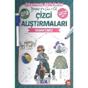 YAŞANTIMIZ - ÇİZGİ ÇALIŞMALARI