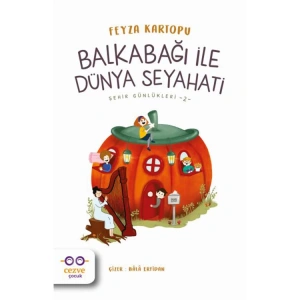 BALKABAĞI İLE DÜNYA SEYAHATİ - ŞEHİR GÜNLÜKLERİ 2