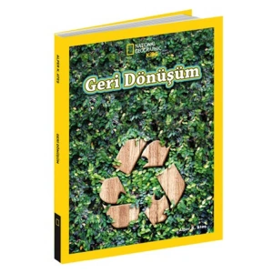NATIONAL GEOGRAPHIC KIDS -  GERİ DÖNÜŞÜM