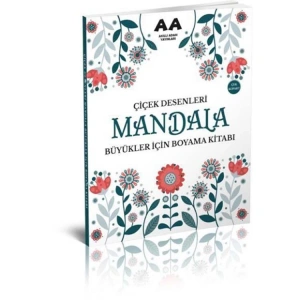 BÜYÜKLER İÇİN BOYAMA KİTABI MANDALA ÇİÇEK DESENLERİ