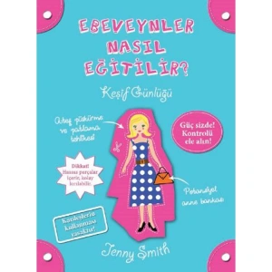 EBEVEYNLER NASIL EĞİTİLİR KEŞİF GÜNLÜĞÜ