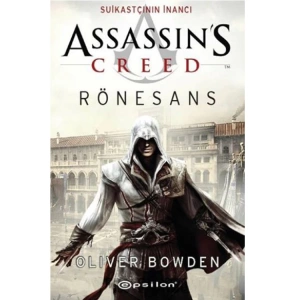 ASSASSINS CREED RÖNESANS SUİKASÇININ İNANCI