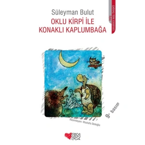 OKLU KİRPİ İLE KONAKLI KAPLUMBAĞA
