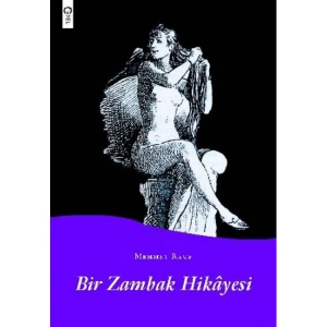 BİR ZAMBAK HİKAYESİ