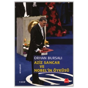 AZİZ SANCAR VE NOBELİN ÖYKÜSÜ