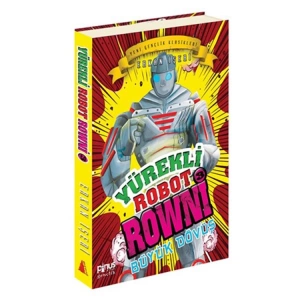 YÜREKLİ ROBOT ROWNİ 3 - BÜYÜK DÖVÜŞ