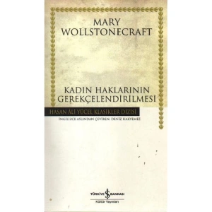 KADIN HAKLARININ GEREKÇELENDİRİLMESİ