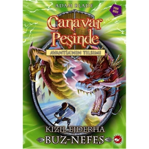 CANAVAR PEŞİNDE 23 - KIZIL EJDERHA- BUZ NEFES