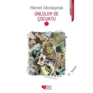 ÜNLÜLER DE ÇOCUKTU-2