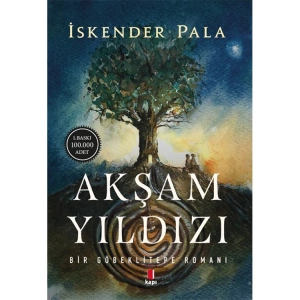 AKŞAM YILDIZI BİR GÖBEKLİTEPE ROMANI