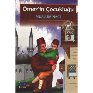 ÖMERİN ÇOCUKLUĞU (100 TEMEL ESER-İLKÖĞRETİM)