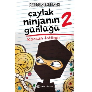ÇAYLAK NİNJANIN GÜNLÜĞÜ 2- KORSAN İSTİLASI (CİLTLİ)