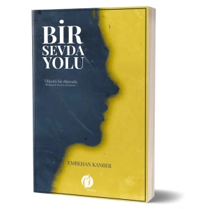 BİR SEVDA YOLU