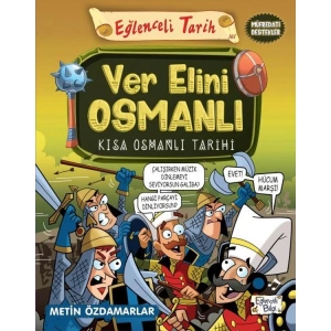VER ELİNİ OSMANLI KISA OSMANLI TARİHİ