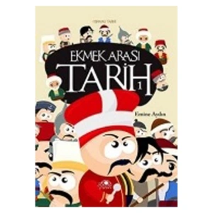 EKMEK ARASI TARİH 1