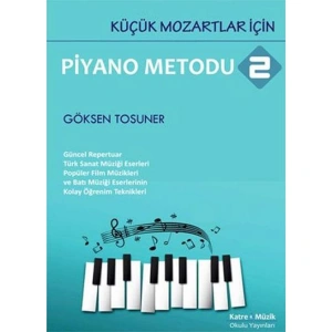 KÜÇÜK MOZARTLAR İÇİN PİYANO METODU 2