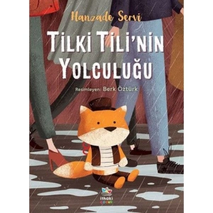TİLKİ TİLİ NİN YOLCULUĞU