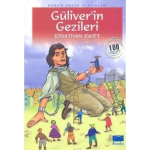 GÜLİVERİN GEZİLERİ (100 TEMEL ESER-İLKÖĞRETİM)