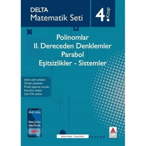 DELTA MATEMATİK SETİ 4. KİTAP ( POLİNOMLAR- 2.DERECEDEN DENKLEMLER - PARABOL-EŞİTSİZLİKLER-SİSTEMLER )